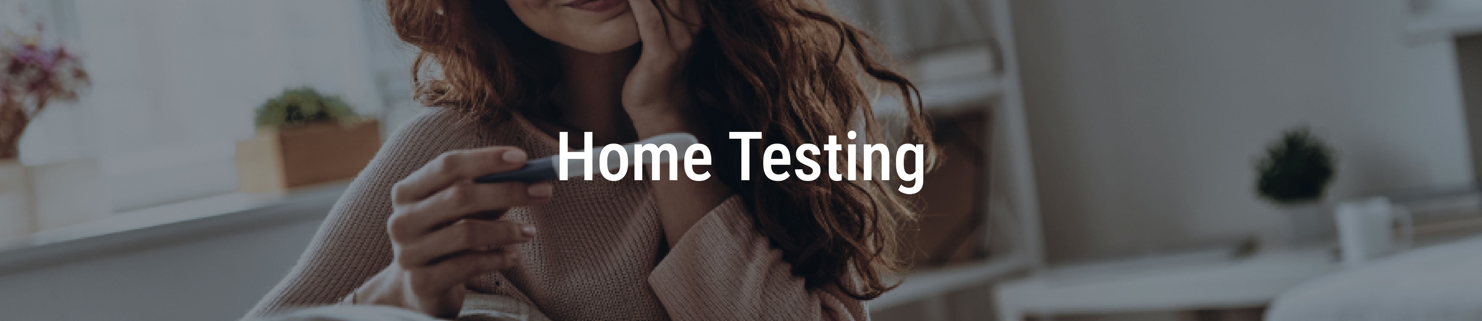 Home Testing